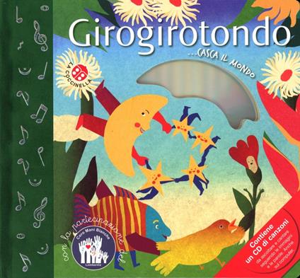 Girogirotondo. Ediz. illustrata. Con CD-ROM - Giovanni Caviezel,Chiara Dattola - copertina
