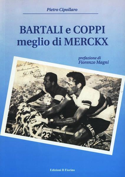 Bartali e Coppi meglio di Merckx - Pietro Cipollaro - copertina