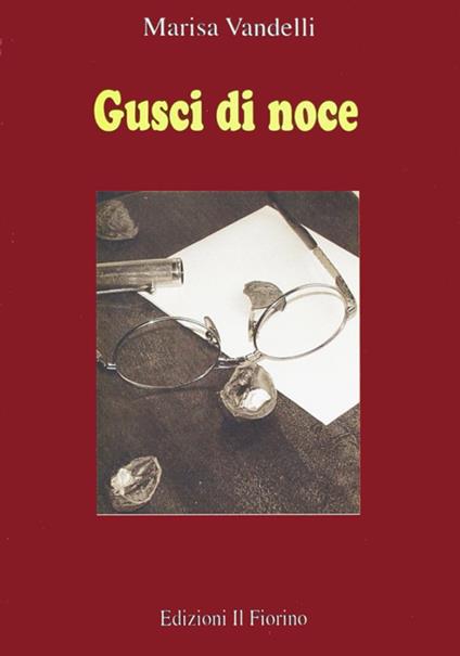 Gusci di noce - Marisa Vandelli - copertina