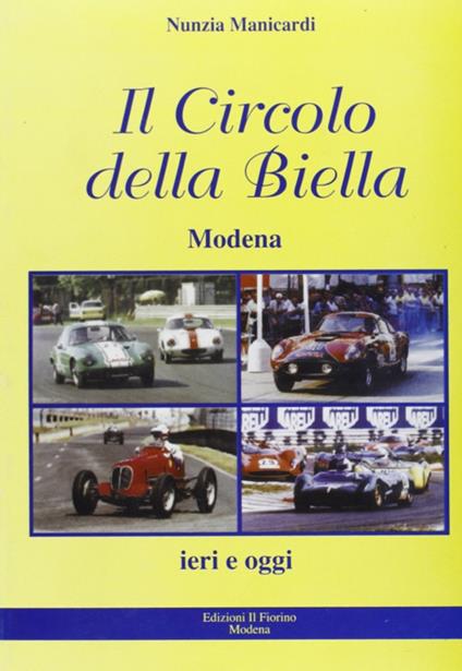 Il circolo della Biella. I nostri vent'anni 1987-2007 - Nunzia Manicardi - copertina