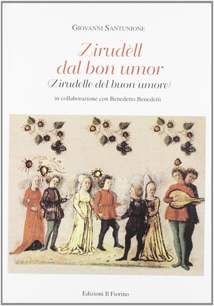Zirudell dal bon umor - Benedetto Benedetti,Giovanni Santunione - copertina