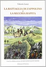 La battaglia di Zappolino e la secchia rapita