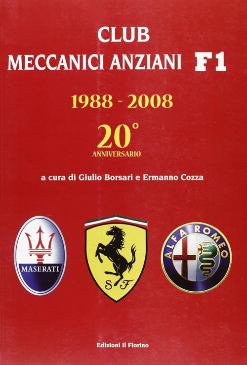 Club meccanici anziani E1, 1988-2008. 20° anniversario - copertina