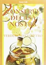 Conserve di casa nostra. Verdure sottovetro