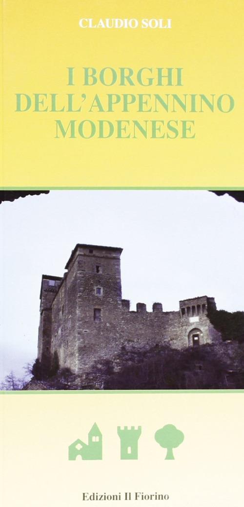 I borghi dell'Appennino modenese - Claudio Soli - copertina