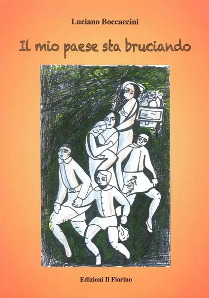 Il mio paese sta bruciando - Luciano Boccaccini - copertina