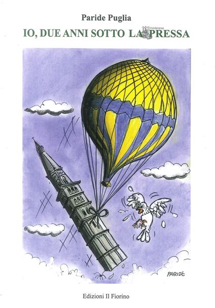 Io, due anni sotto la pressa - Paride Puglia - copertina