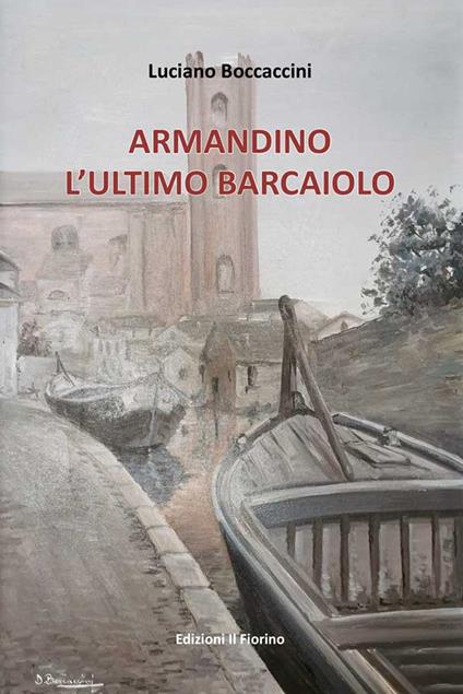 Armandino l’ultimo barcaiolo - Luciano Boccaccini - copertina