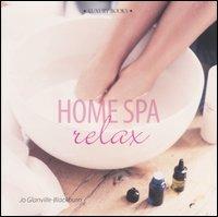 Home Spa. Relax - Jo Glanville Blackburn - copertina