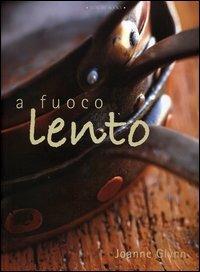 A fuoco lento - Joanne Glynn - 4