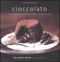 Cioccolato. Conoscerlo, acquistarlo, gustarlo - Sara J. Stanes - 3