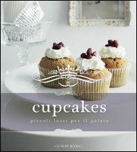 Cupcakes. Ediz. illustrata - Csaba dalla Zorza - copertina