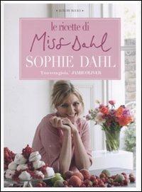 Le ricette di Miss Dahl - Sophie Dahl - copertina