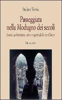 Passeggiata nella Modugno dei secoli. Storia, architettura, arte e segreti delle sue chiese - Stefano Vernia - copertina