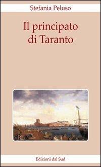 Il principato di Taranto - Stefania Peluso - copertina