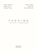 Fashion intelligence. Ediz. italiana