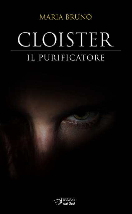 Cloister. Il purificatore - Maria Bruno - copertina