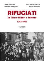 Rifugiati in Terra di Bari e Salento 1943-1947