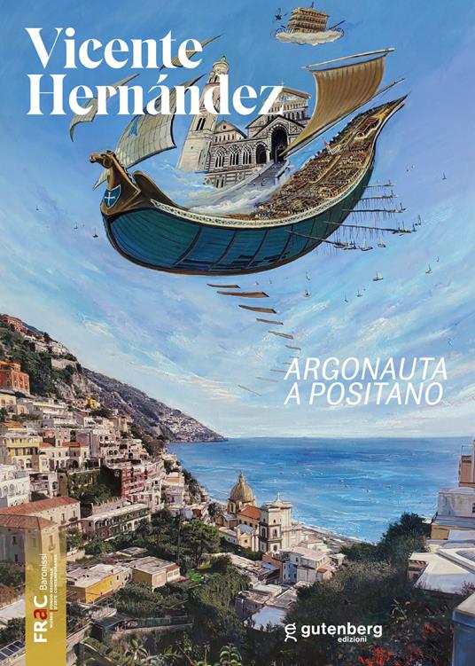 Vicente Hernández. Argonauta a Positano. Ediz. illustrata - copertina
