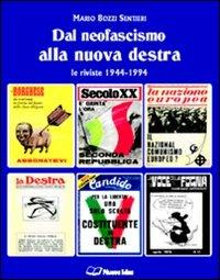 Dal neofascismo alla nuova destra - Mario Bozzi Sentieri - copertina