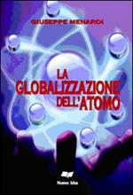 La globalizzazone dell'atomo