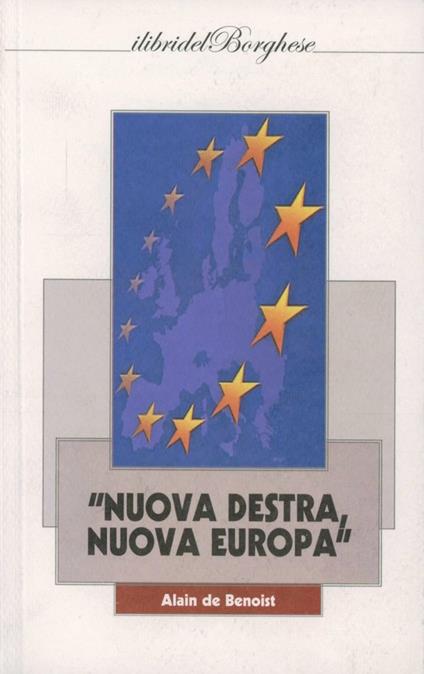 Nuova Destra, nuova Europa - Alain de Benoist - copertina