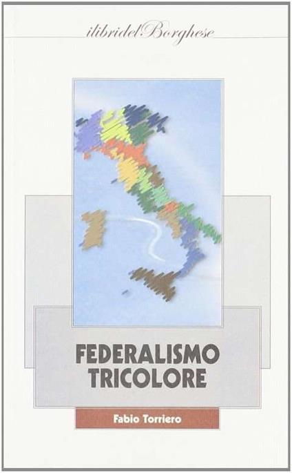 Federalismo tricolore - Fabio Torriero - copertina