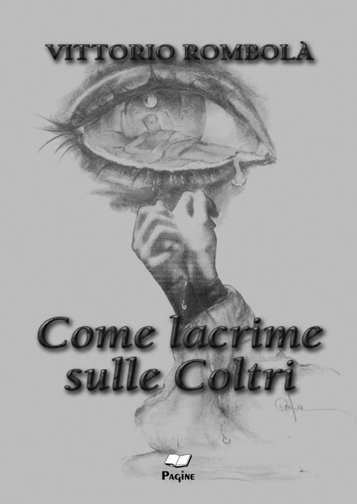 Come lacrime sulle coltri - Vittorio Rombolà - copertina