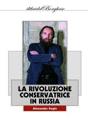 Eurasia. La rivoluzione conservatrice in Russia - Alexander Dugin - copertina
