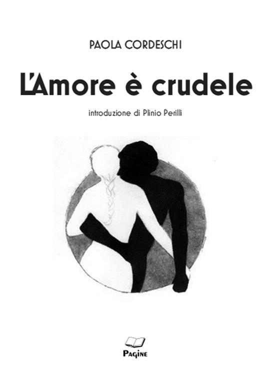 L'amore è crudele - Paola Cordeschi - copertina
