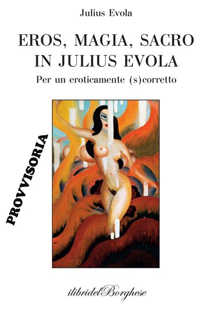 Eros, magia, sacro in Julius Evola - copertina