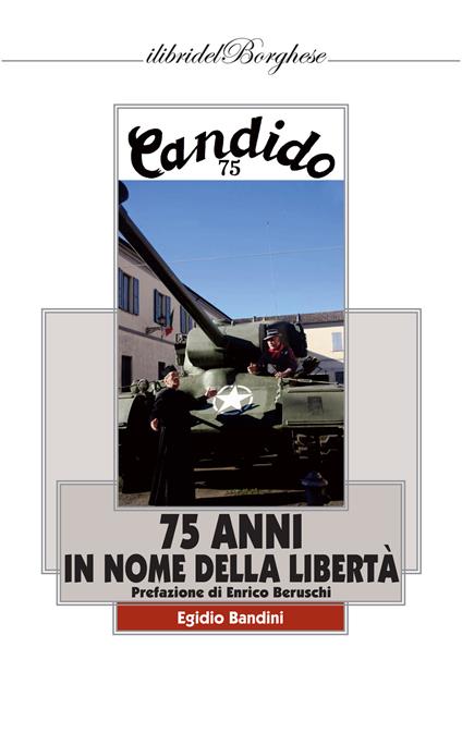 75 anni in nome della libertà - Egidio Bandini - copertina