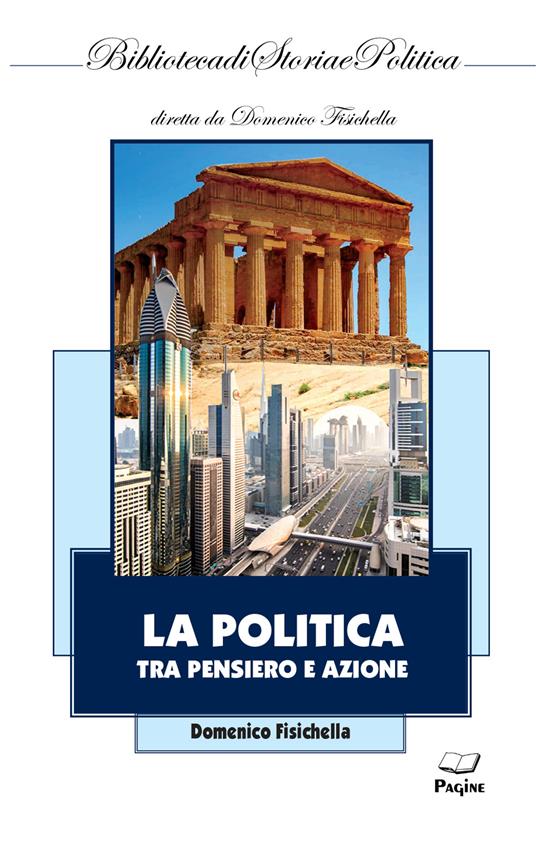 La politica tra pensiero e azione - Domenico Fisichella - copertina