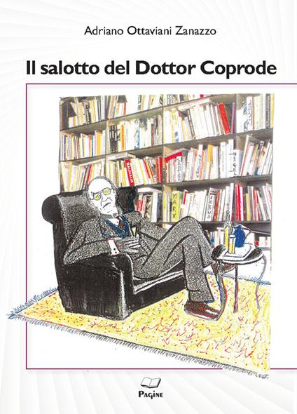 Il salotto del Dottor Coprode - Adriano Ottaviani Zanazzo - copertina