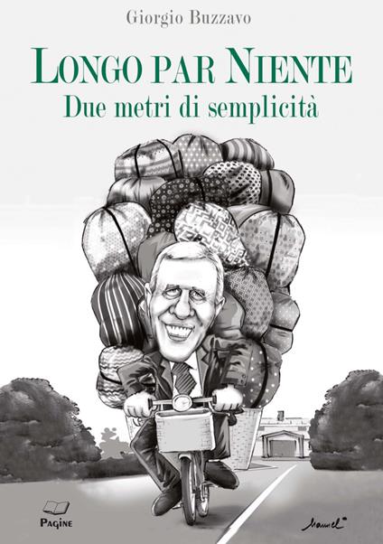 Longo par niente. Due metri di semplicità - Giorgio Buzzavo - copertina