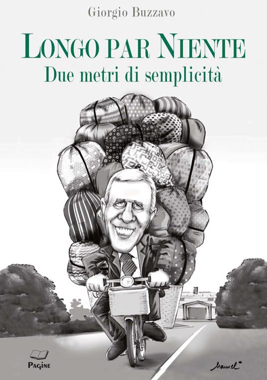 Longo par niente. Due metri di semplicità - Giorgio Buzzavo - copertina