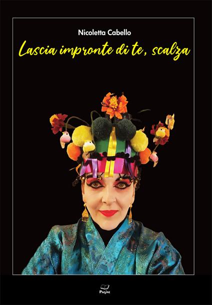 Lascia impronte di te, scalza - Nicoletta Cabello - copertina