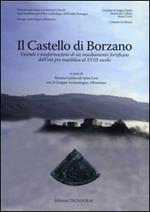 Il Castello di Borzano. Vicende e trasformazioni di un insediamento fortificato dall'età prematildica al XVIII secolo