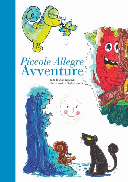 Piccole allegre avventure - Sofia Grisendi - copertina