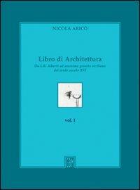 Libro di architettura. Ediz. illustrata - Nicola Aricò - copertina