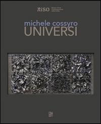 Michele Cossyro. Universi. Ediz. multilingue - copertina