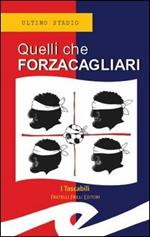 Quelli che Forzacagliari