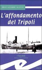 L' affondamento del Tripoli