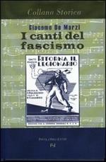 I canti del fascismo