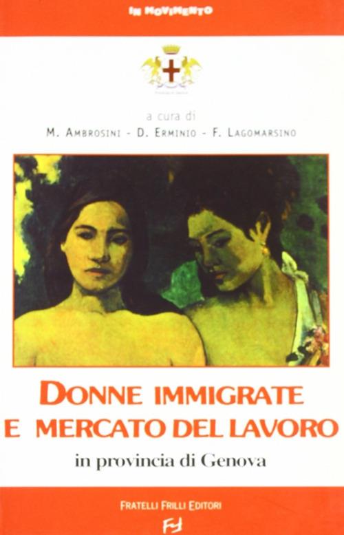 Donne immigrate e mercato del lavoro in provincia di Genova - copertina