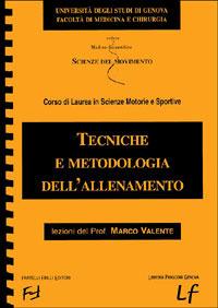 Tecniche e metodologia dell'allenamento - Marco Valente - copertina
