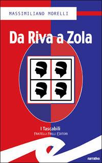 Da Riva a Zola - Massimo Morelli - copertina