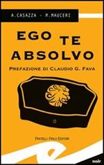 Ego te absolvo