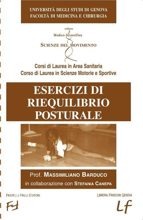 Esercizi di riequilibrio posturale - Massimiliano Barduco,Stefania Canepa - copertina