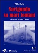 Navigando su mari lontani